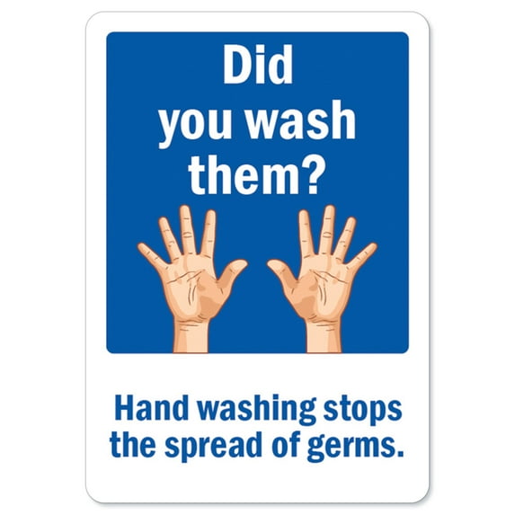 SignMission OS-NS-RD-1824-25571 OSHA Notice Sign - Did You Wash Them