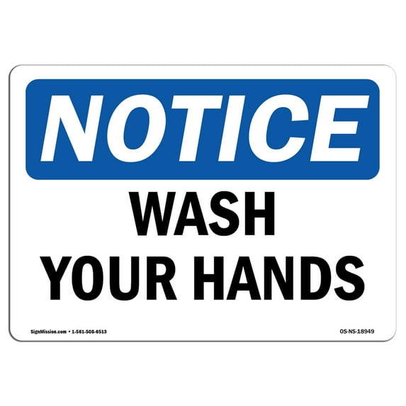 SignMission OS-NS-RD-1824-L-18949 OSHA Notice Sign - Wash Your Hands