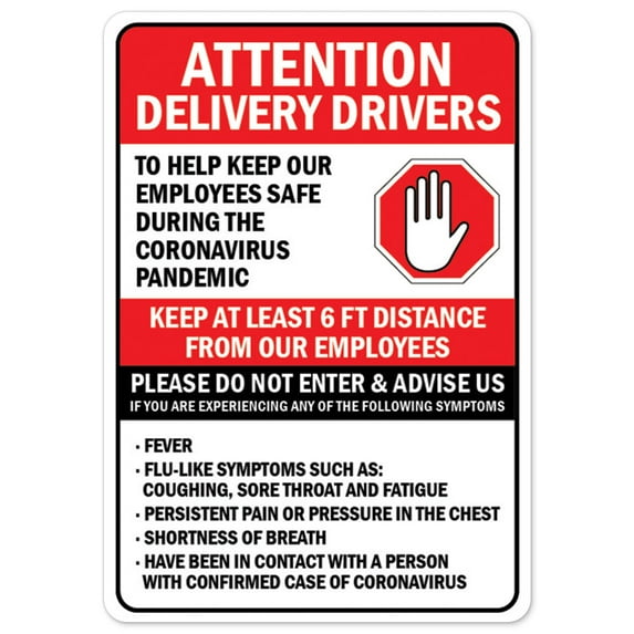 SignMission OS-NS-RD-710-25547 Covid-19 Notice Sign - Attention Delivery Drivers Please Do Not Enter