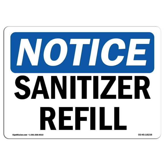 SignMission OS-NS-RD-710-L-18238 Osha Notice Sign - Sanitizer Refill