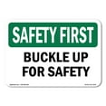 thumbnail image 1 of SignMission OS-SF-A-1218-L-10747 12 x 18 in. OSHA Safety First Sign - Buckle Up for Safety, 1 of 6