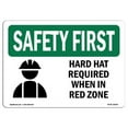thumbnail image 1 of SignMission OS-SF-A-1824-L-10636 18 x 24 in. OSHA Safety First Sign - Hard Hat Required When in Red Zone with Symbol, 1 of 6