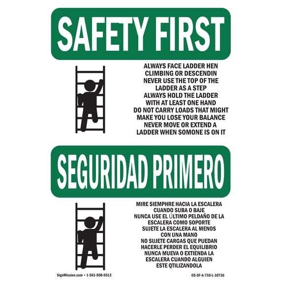 SignMission OS-SF-A-1824-L-10736 18 x 24 in. OSHA Safety First Sign - Always Face Ladder Safety Bilingual