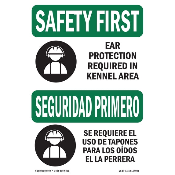 SignMission OS-SF-A-1824-L-10771 18 x 24 in. OSHA Safety First Sign - Ear Protection Required Bilingual