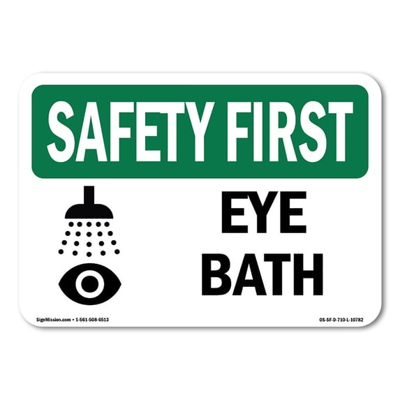 SignMission OS-SF-A-1824-L-10782 18 x 24 in. OSHA Safety First Sign - Eye Bath