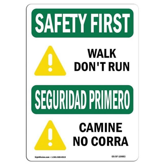 SignMission OS-SF-A-1824-L-10883 18 x 24 in. OSHA Safety First Sign - Walk Dont Run with Symbol Bilingual