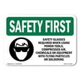 thumbnail image 1 of SignMission OS-SF-A-1824-L-10941 18 x 24 in. OSHA Safety First Sign - Safety Glasses Required When with Symbol, 1 of 6
