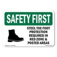 thumbnail image 1 of SignMission OS-SF-A-1824-L-10983 18 x 24 in. OSHA Safety First Sign - Steel Toe Foot Protection Required with Symbol, 1 of 6