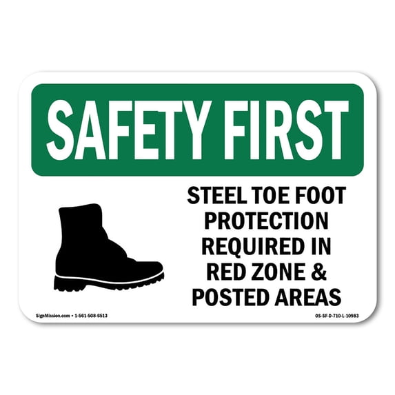 SignMission OS-SF-A-1824-L-10983 18 x 24 in. OSHA Safety First Sign - Steel Toe Foot Protection Required with Symbol