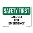 thumbnail image 1 of SignMission OS-SF-D-35-L-10561 OSHA Safety First Sign - Call 911 for Emergency, 1 of 5