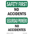 thumbnail image 1 of SignMission OS-SF-D-35-L-10829 OSHA Safety First Sign - No Accidents, 1 of 5