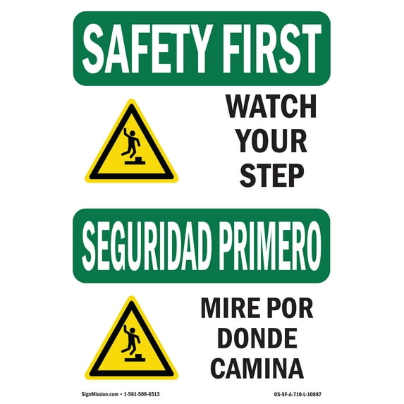 SignMission OS-SF-D-35-L-10887 OSHA Safety First Sign - Watch Your Step with Symbol Bilingual