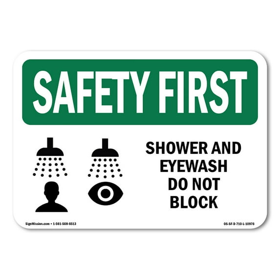 SignMission OS-SF-D-35-L-10976 OSHA Safety First Sign - Shower & Eyewash Do Not Block with Symbol
