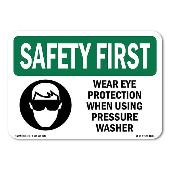 OSHA SAFETY FIRST Sign - Wear Eye Protection When Using With Symbol | Decal | Protect Your Business, Work Site, Warehouse | Made in the USA