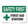 thumbnail image 1 of SignMission OS-SF-D-710-L-10802 Safety First First Aid Station OSHA Decal Sign, 1 of 5