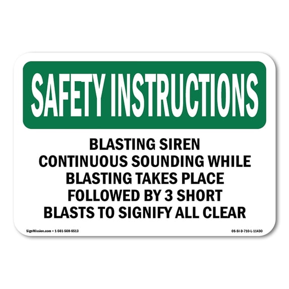 SignMission OS-SI-A-1824-L-11430 18 x 24 in. OSHA Safety Instructions Sign - Blasting Siren Continuous Sounding While