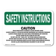 thumbnail image 1 of SignMission OS-SI-A-1824-L-11431 18 x 24 in. OSHA Safety Instructions Sign - Caution Read Directions in Owners Guide, 1 of 6