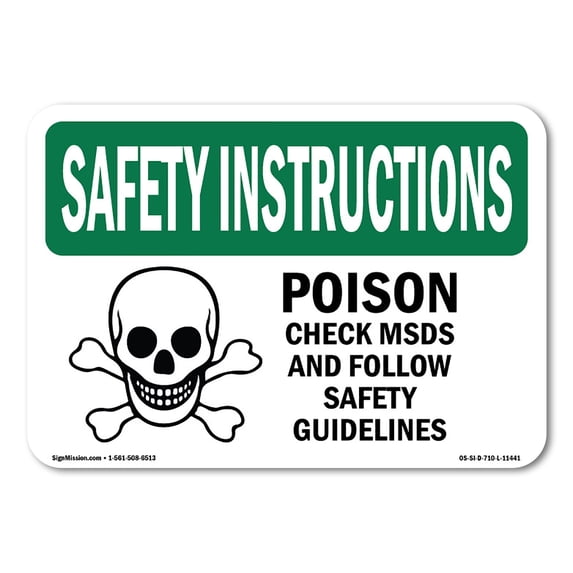 SignMission OS-SI-A-1824-L-11441 18 x 24 in. OSHA Safety Instructions Sign - Poison Check Msds & Follow with Symbol