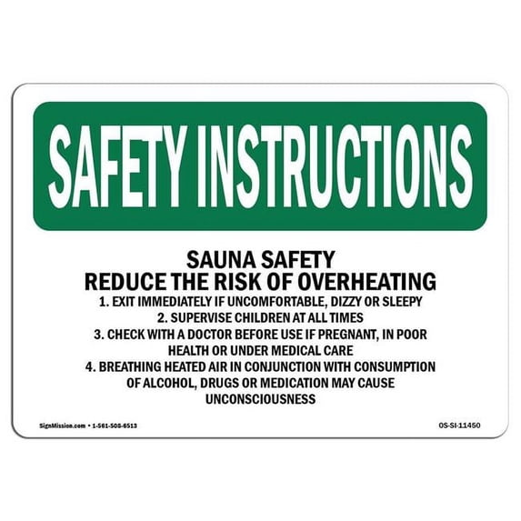 SignMission OS-SI-A-1824-L-11450 18 x 24 in. OSHA Safety Instructions Sign - Sauna Safety Reduce the Risk of Overheating