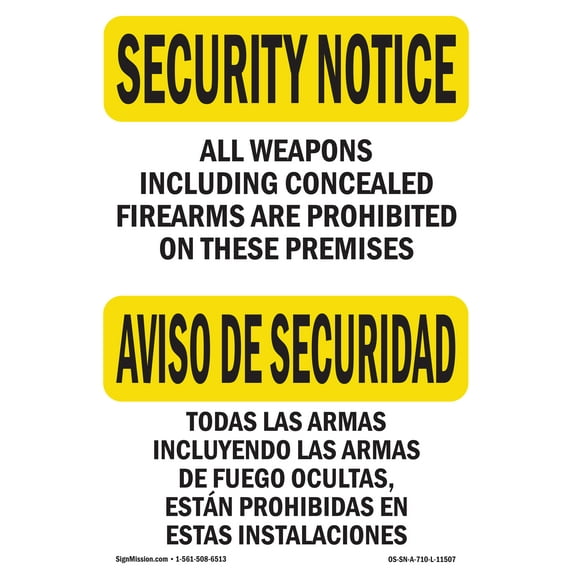 SignMission OS-SN-A-1824-L-11507 18 x 24 in. OSHA Security Notice Sign - All Weapons Prohibited Bilingual