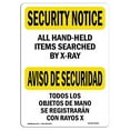 thumbnail image 1 of SignMission OS-SN-A-1824-L-11550 18 x 24 in. OSHA Security Notice Sign - Hand-Held Items X-Rayed Bilingual, 1 of 6