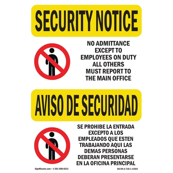 SignMission OS-SN-A-1824-L-11564 18 x 24 in. OSHA Security Notice Sign - No Admittance Bilingual