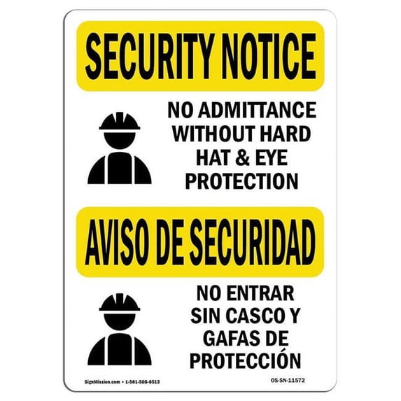 SignMission OS-SN-A-1824-L-11572 18 x 24 in. OSHA Security Notice Sign - No Admittance Hard Hat Bilingual