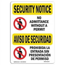 SignMission OS-SN-A-1824-L-11573 18 x 24 in. OSHA Security Notice Sign - No Admittance Permit Bilingual