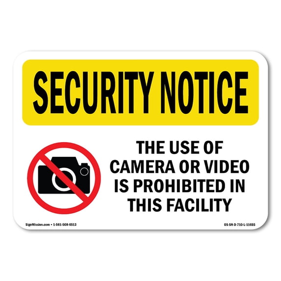 SignMission OS-SN-A-1824-L-11655 18 x 24 in. OSHA Security Notice Sign - Use of Camera or Video Prohibited