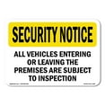 thumbnail image 1 of SignMission OS-SN-A-1824-L-11657 18 x 24 in. OSHA Security Notice Sign - Vehicles Are Subject to Inspection, 1 of 6