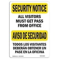 thumbnail image 1 of SignMission OS-SN-A-1824-L-11663 18 x 24 in. OSHA Security Notice Sign - Visitors Must Get Pass Bilingual, 1 of 6