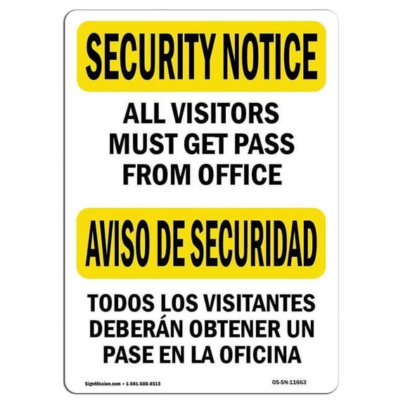 SignMission OS-SN-A-1824-L-11663 18 x 24 in. OSHA Security Notice Sign - Visitors Must Get Pass Bilingual