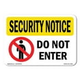 thumbnail image 1 of SignMission OS-SN-D-35-L-11518 OSHA Security Notice Sign - Do Not Enter, 1 of 5