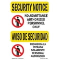 thumbnail image 1 of SignMission OS-SN-D-35-L-11566 OSHA Security Notice Sign - No Admittance Bilingual, 1 of 5