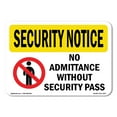 thumbnail image 1 of SignMission OS-SN-D-35-L-11577 OSHA Security Notice Sign - No Admittance without Security Pass, 1 of 5