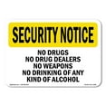 thumbnail image 1 of SignMission OS-SN-D-35-L-11599 OSHA Security Notice Sign - No Drugs Dealers Weapons Drinking, 1 of 5