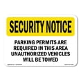thumbnail image 1 of SignMission OS-SN-D-35-L-11622 OSHA Security Notice Sign - Parking Permits Required, 1 of 5