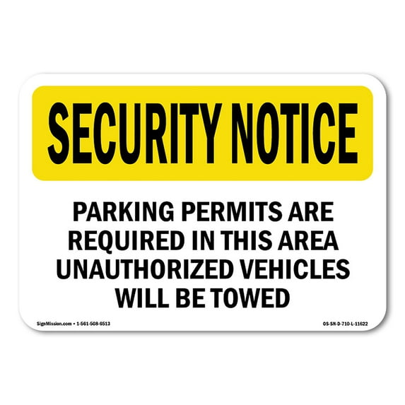 SignMission OS-SN-D-35-L-11622 OSHA Security Notice Sign - Parking Permits Required