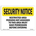 thumbnail image 1 of SignMission OS-SN-D-35-L-11642 OSHA Security Notice Sign - Restricted Area Persons, 1 of 5