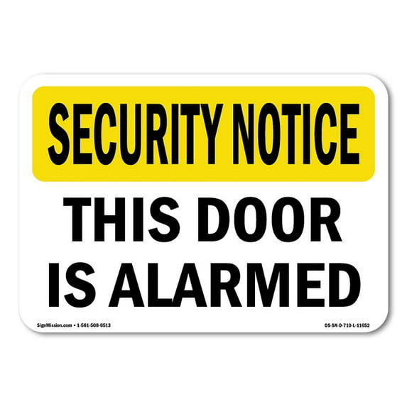 SignMission OS-SN-D-35-L-11652 OSHA Security Notice Sign - This Door is Alarmed