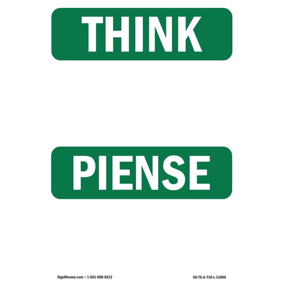 SignMission OS-TS-A-1824-L-11809 18 x 24 in. OSHA Think Sign - Blank Write-On Bilingual