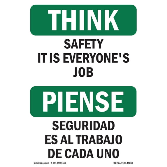 SignMission OS-TS-A-1824-L-11868 18 x 24 in. OSHA Think Sign - Safety It is Everyones Job Bilingual