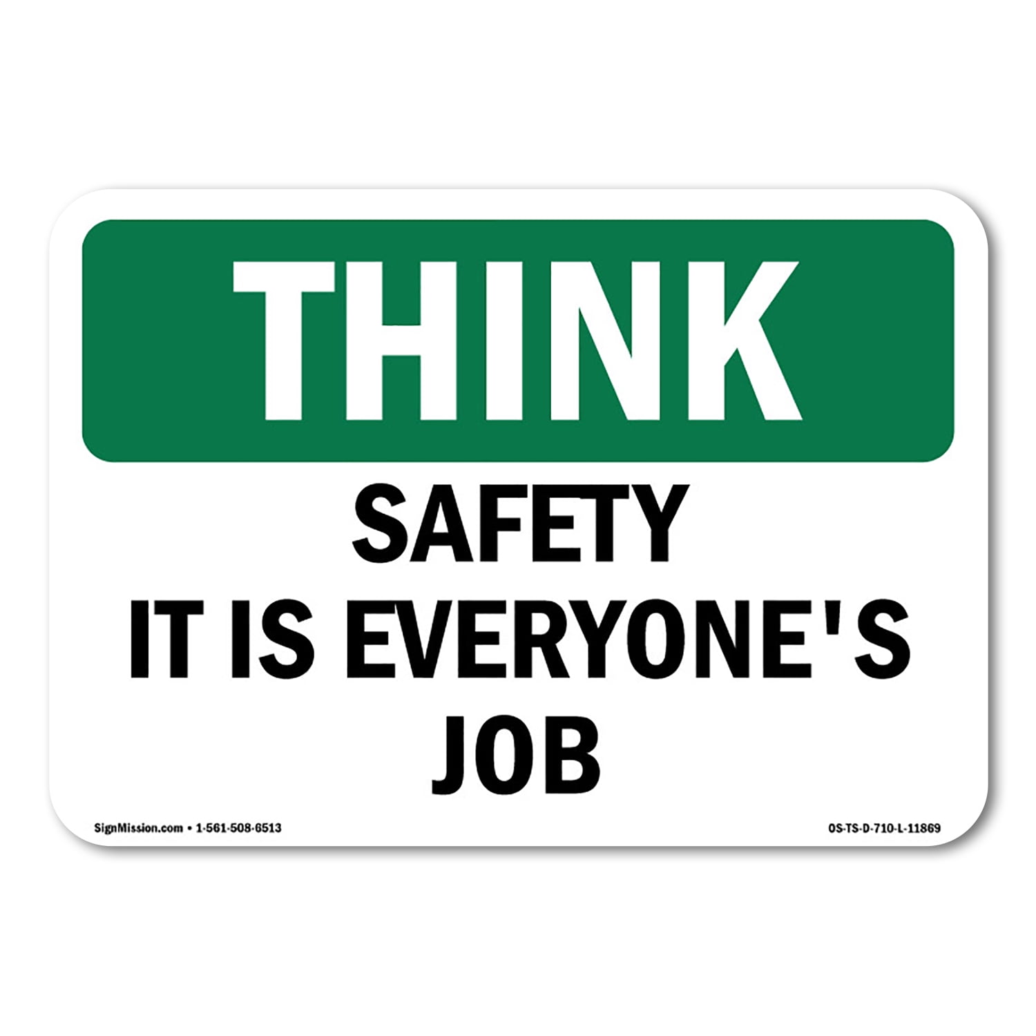 SignMission OS-TS-A-1824-L-11869 18 x 24 in. OSHA Think Sign - Safety ...