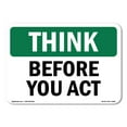 thumbnail image 1 of SignMission OS-TS-D-35-L-11806 OSHA Think Sign - Before You Act, 1 of 5