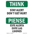 thumbnail image 1 of SignMission OS-TS-D-35-L-11877 OSHA Think Sign - Stay Alert Dont Get Hurt Bilingual, 1 of 5
