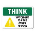 thumbnail image 1 of SignMission OS-TS-D-35-L-11890 OSHA Think Sign - Watch Out for the Other Person with Symbols, 1 of 5
