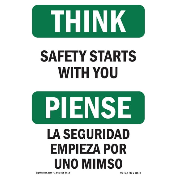 SignMission OS-TS-P-1218-L-11873 OSHA Think Sign - Safety Starts with You Bilingual