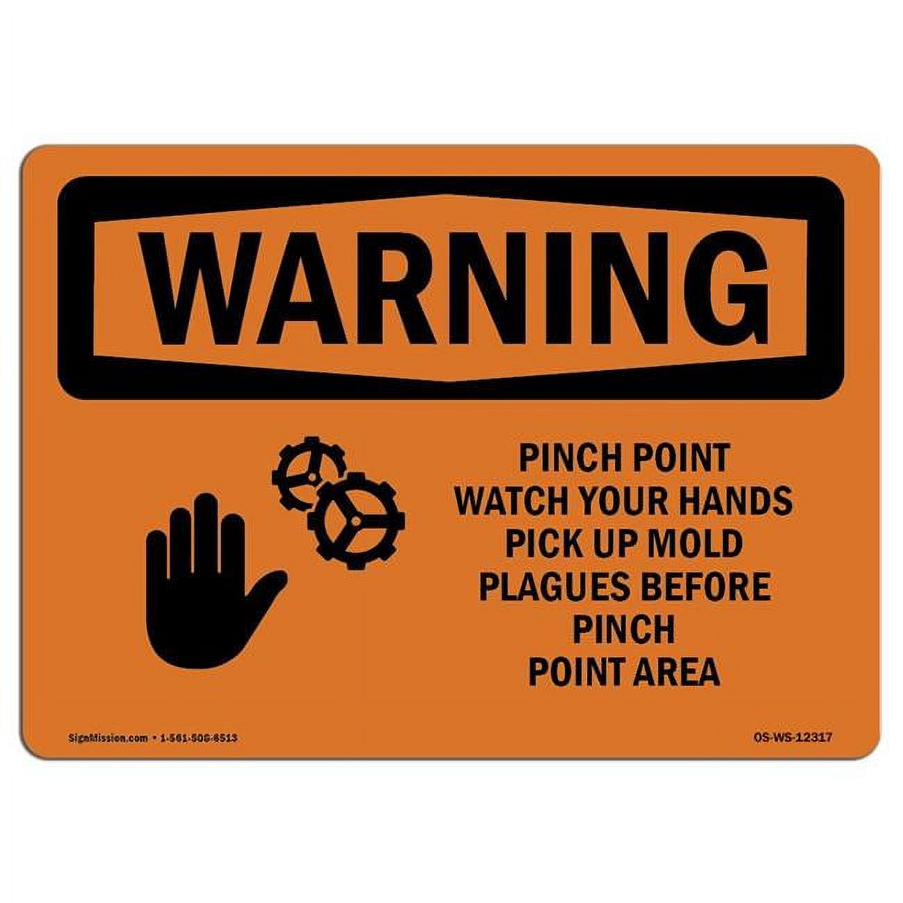 SignMission 10 x 14 in. OSHA Warning Sign - Pinch Point Watch Your ...