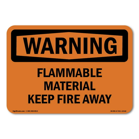 SignMission OS-WS-A-1824-L-12142 18 x 24 in. OSHA Warning Sign - Flammable Material Keep Fire Away