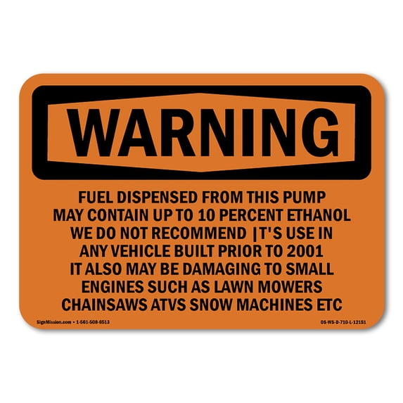SignMission OS-WS-A-1824-L-12151 18 x 24 in. OSHA Warning Sign - Fuel Dispensed From This Pump May Contain